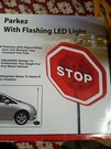 Kole Imports Parkez OB636 Flashing Led Light Parking Stop Sign. Fixed Price $30.02.