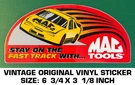 Mac Tools Stay On The Fast Track-vintage Original Vinyl Decal Sticker-automotive. Fixed Price $9.45.