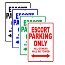 Escort Parking Only All Others Towed Reserved Garage Aluminum Metal Sign. Fixed Price $24.99.