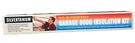 Garage Door Insulation Kit Reach Barrier 3122. Fixed Price $34.95.