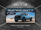 Ford F-250 F-350 Super Duty Tremor 24" X48" Banner Garage Art. Fixed Price $45.00.