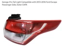 Garage-pro Tail Light Compatible With 2013-2016 Ford Escape Passenger Side. Fixed Price $80.00.