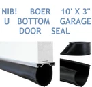 Nib! Boer Garage Guardian T- Channel 3" X 10' Round Bottom Door Seal. Fixed Price $24.00.