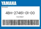 Yamaha Genuine Footrest 4BH-27461-01-00. Fixed Price $53.64.