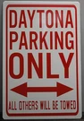 Daytona Parking Only Metal Street Sign For Dodge Hemi Charger Muscle Car Garage. Fixed Price $24.95.