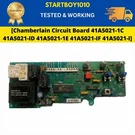 Chamberlain Circuit Board 41A5021-1C 41A5021-1D 41A5021-1E 41A5021-1F 41A5021-I. Fixed Price $89.99.